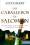 [Cotton Malone 01] • Los caballeros de Salomón